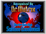 Dr. Matrix Award for Science Excellence